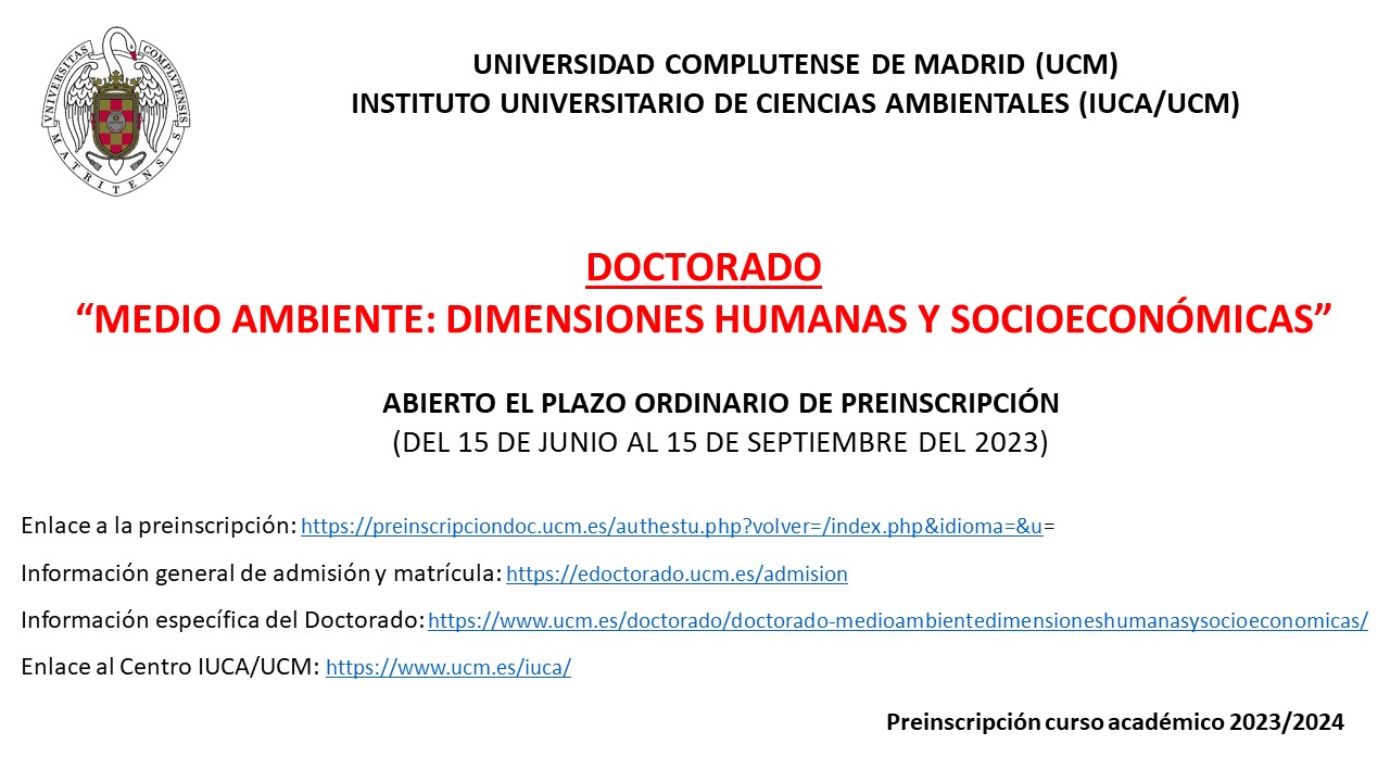 ABIERTO PLAZO ORDINARIO DE PREINSCRIPCIÓN. DOCTORADO EN  "MEDIO AMBIENTE: DIMENSIONES HUMANAS Y SOCIOECONÓMICAS". PREINSCRIPCIÓN DEL 15 DE JUNIO AL 15 DE SEPTIEMBRE DEL 2023.  